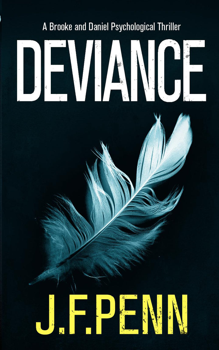 Deviance, Brooke & Daniel Crime Thriller #3
