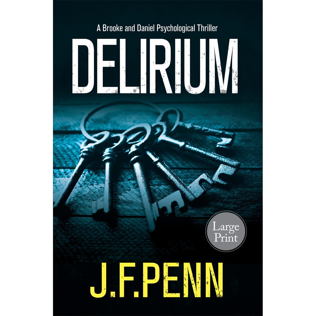 Delirium, Brooke & Daniel Crime Thriller #2 (Large Print)