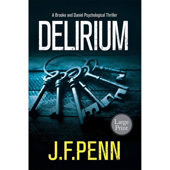 Delirium, Brooke & Daniel Crime Thriller #2 (Large Print)