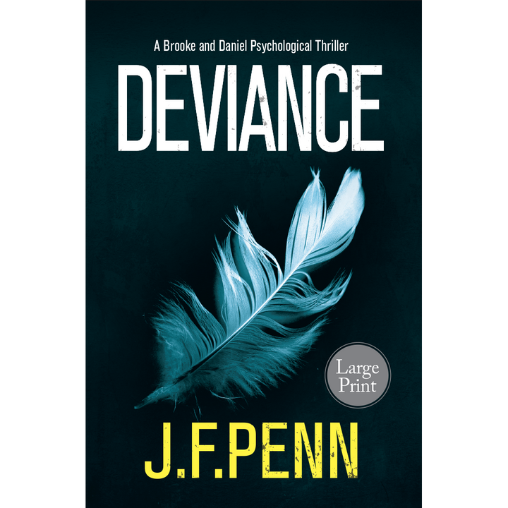Deviance, Brooke & Daniel Crime Thriller #3 (Large Print)