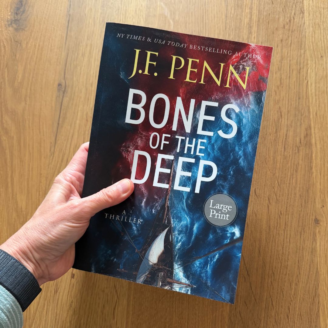 Bones of the Deep by J.F. Penn — large print edition cover